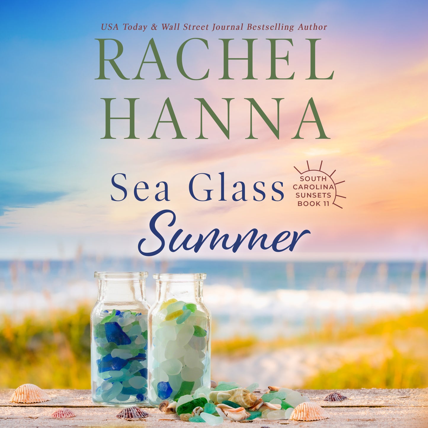 Sea Glass Summer - South Carolina Sunsets Book 11 (AUDIO) Rachel Hanna