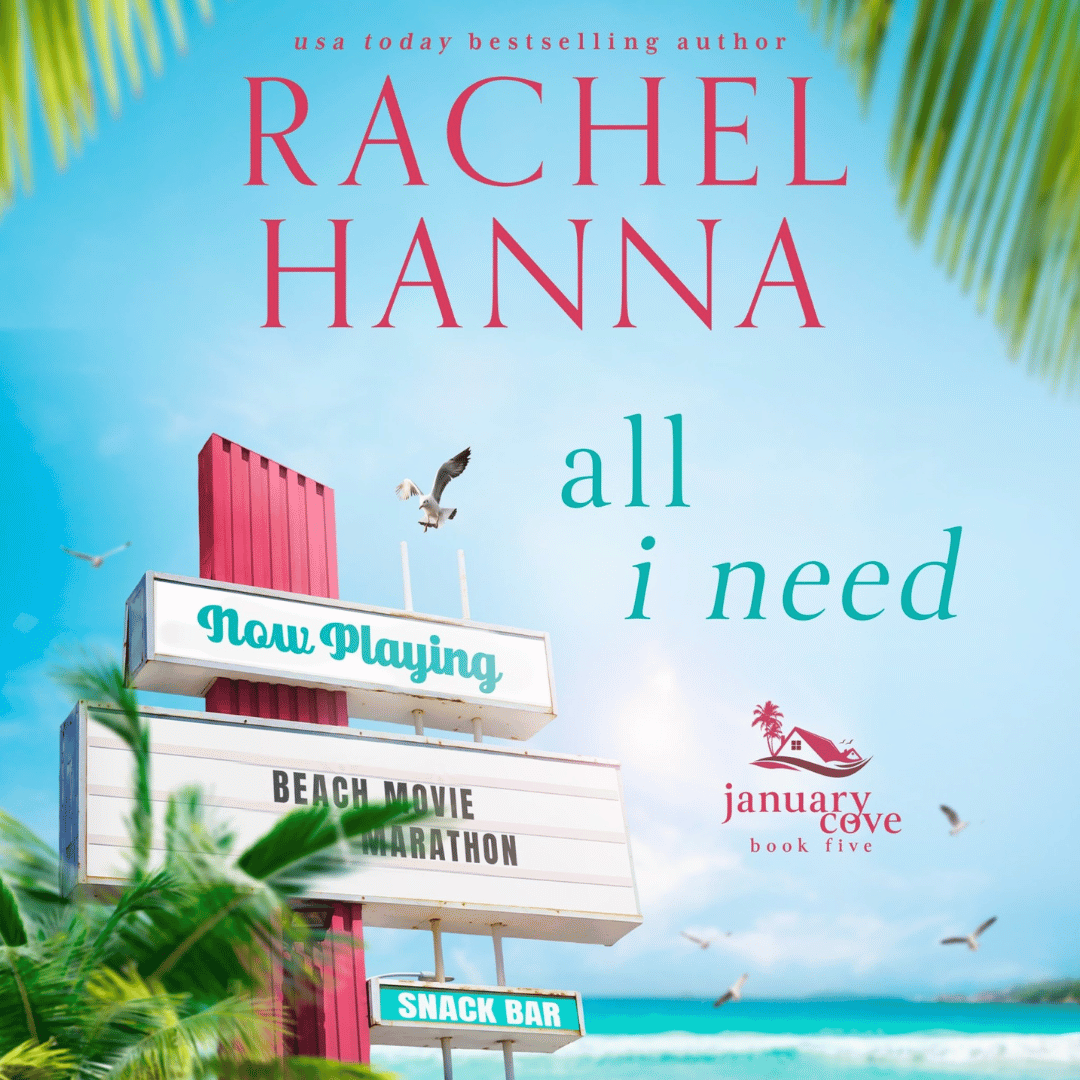 All I Need - January Cove Book 5 (AUDIO) Rachel Hanna