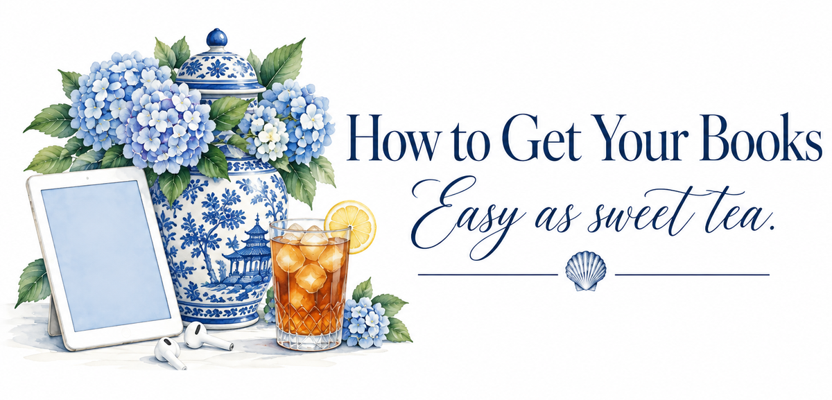 How to Get Your Books. Easy as sweet tea. A tablet e-reader, earbuds, a glass of sweet tea and blue hydrangeas in a ginger jar