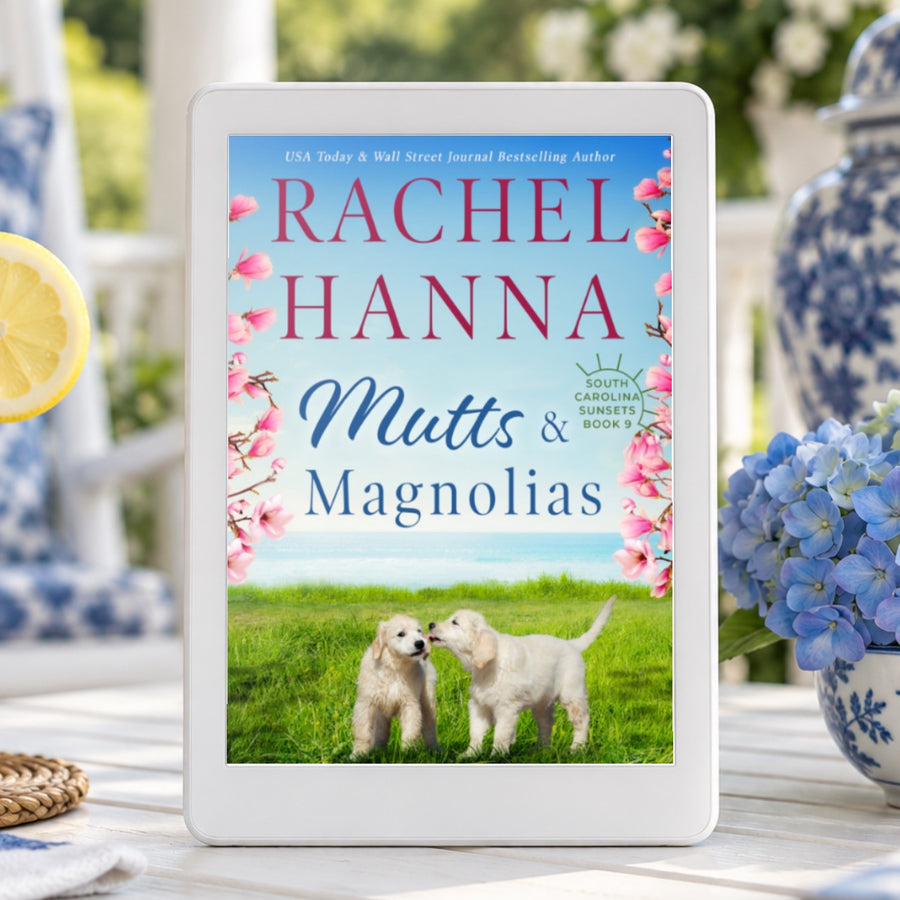 Mutts & Magnolias - South Carolina Sunsets Book 9 (eBook) eBook Rachel Hanna
