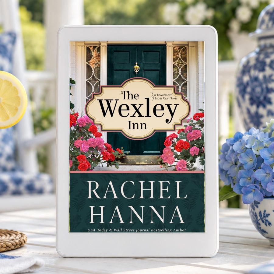 The Wexley Inn - The Lowcountry Ladies Club Book 1 (eBook) eBook Rachel Hanna