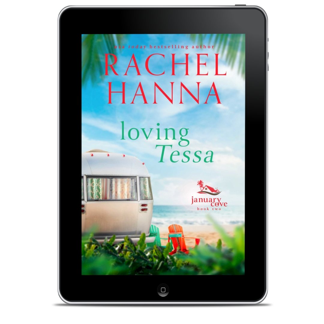 Loving Tessa - January Cove Book 2 (EBOOK) Book Rachel Hanna