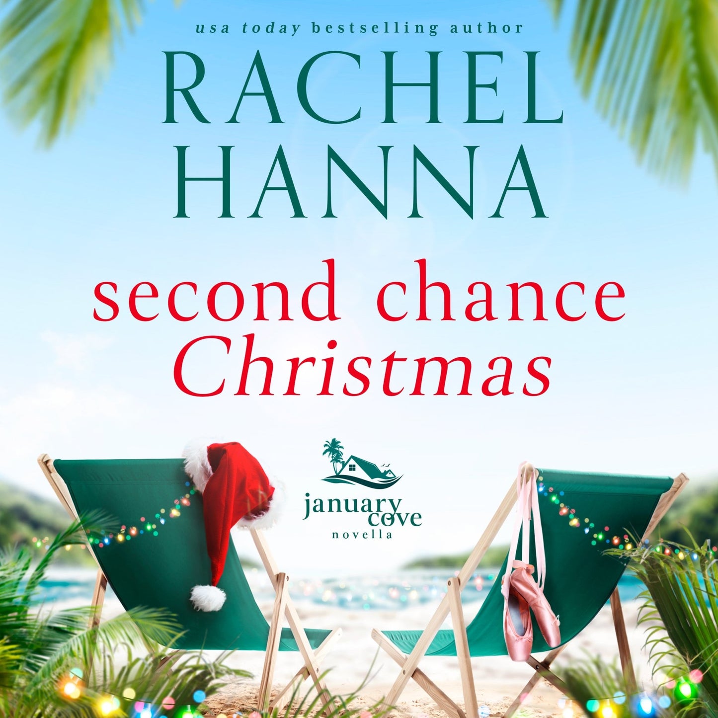 Second Chance Christmas - A January Cove Novella (AUDIO) Rachel Hanna