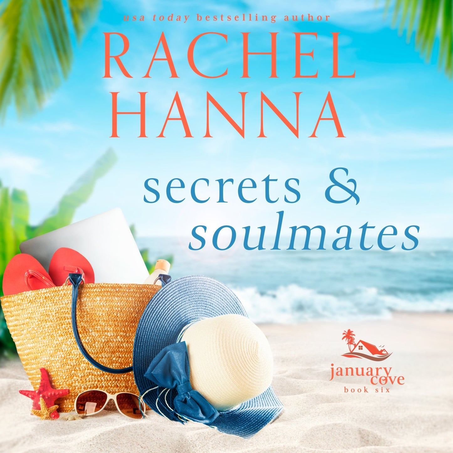Secrets And Soulmates - January Cove Book 6 (Audiobook) Rachel Hanna