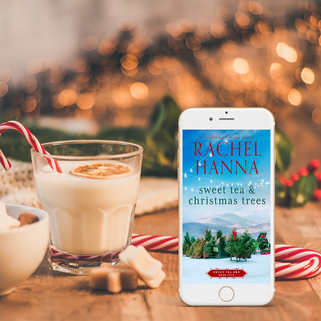 Sweet Tea & Christmas Trees- Sweet Tea B&B Series Book 5 (Ebook) Rachel Hanna