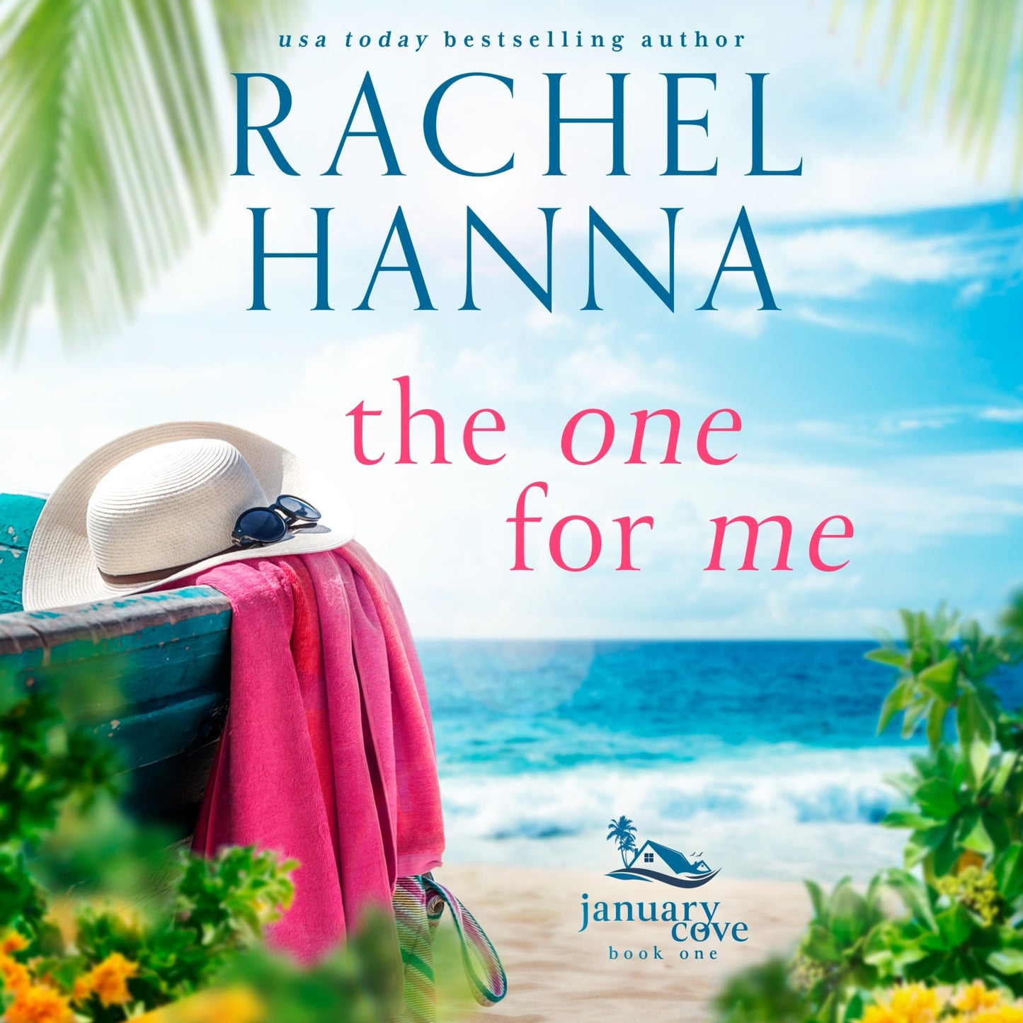 The One For Me - January Cove Book 1 (Audiobook) Rachel Hanna