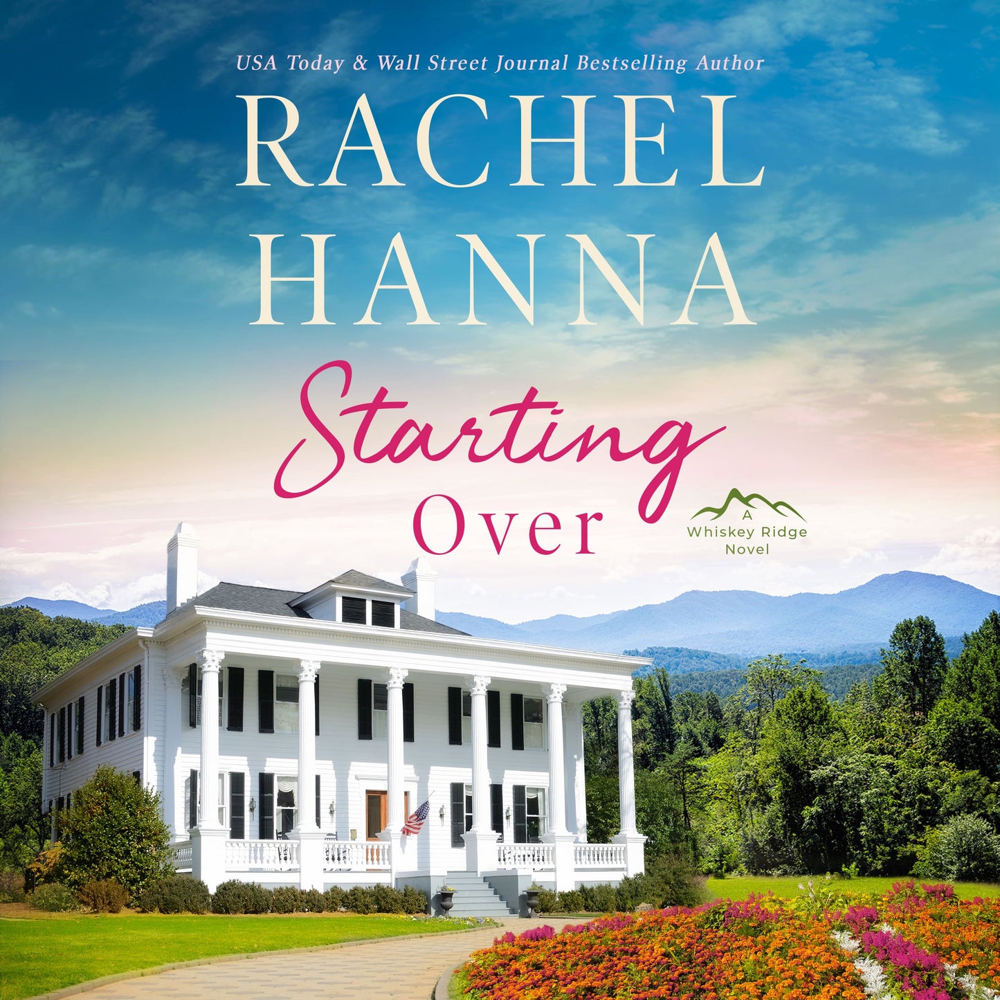 Starting Over - Whiskey Ridge Book 1 (AUDIO) Rachel Hanna