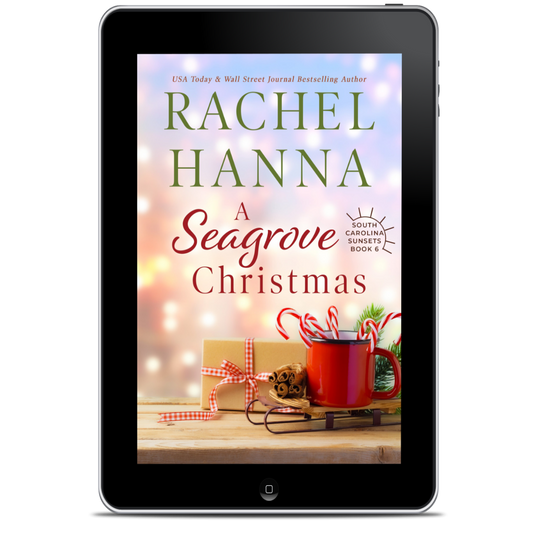 A Seagrove Christmas - South Carolina Sunsets Book 6 (EBOOK) Rachel Hanna