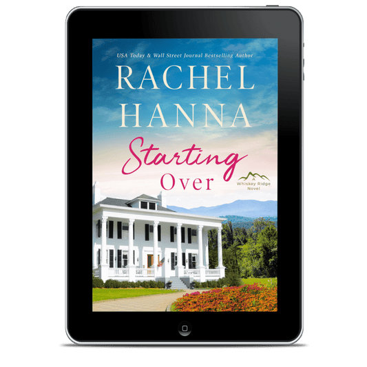 Starting Over - Whiskey Ridge Book 1 (EBOOK) Rachel Hanna