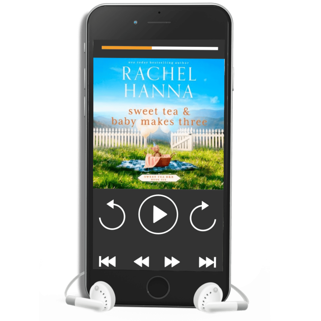 Sweet Tea & Baby Makes Three - Sweet Tea B&B Series Book 6 (AUDIO) Rachel Hanna