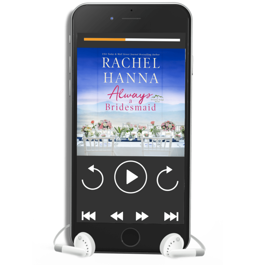 Always A Bridesmaid - Whiskey Ridge Book 4 (AUDIO) Rachel Hanna