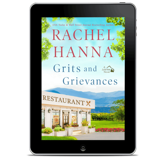 Grits & Grievances - Jubilee Series Book 5 (EBOOK) Book Rachel Hanna