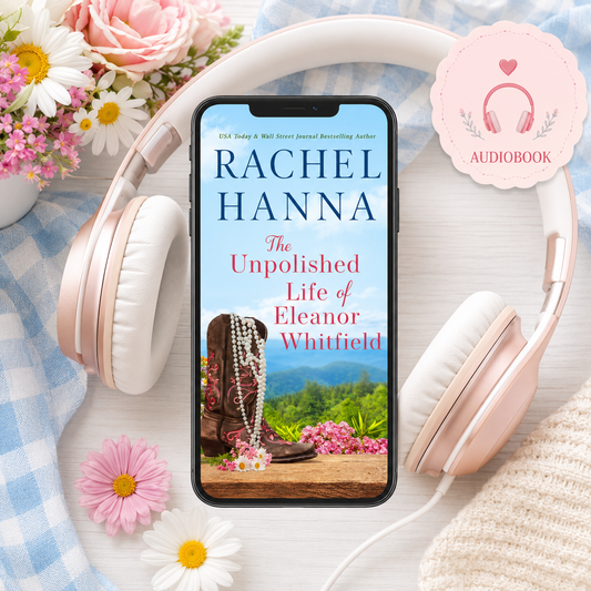 The Unpolished Life of Eleanor Whitfield (AUDIO) audiobooks Rachel Hanna