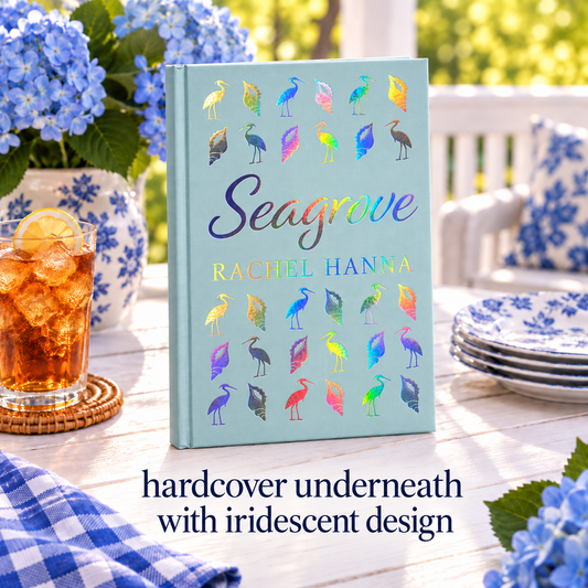 Seagrove 3 Special Edition Hardcover (+ AUTHOR-SIGNED BOOKPLATE) Book Rachel Hanna