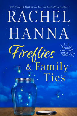 Fireflies & Family Ties