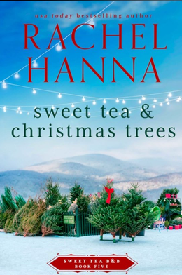 Sweet Tea & Christmas Trees