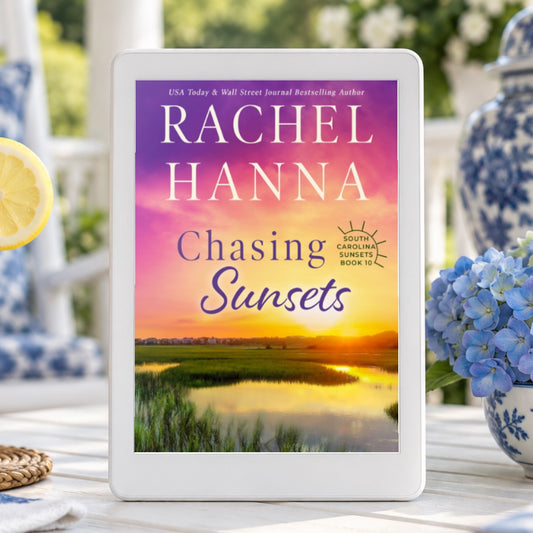 Chasing Sunsets - South Carolina Sunsets Book 10 (eBook) Rachel Hanna