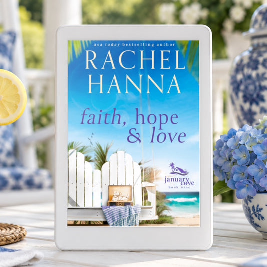 Faith, Hope, And Love - January Cove Book 9 (eBook) Rachel Hanna