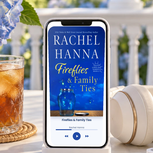 Fireflies & Family Ties - South Carolina Sunsets Book 3 (Audiobook) Rachel Hanna