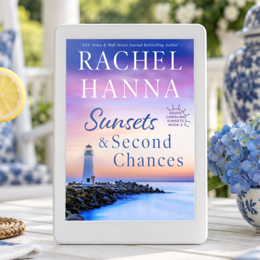 Sunsets & Second Chances - South Carolina Sunsets Book 2 (eBook) Rachel Hanna