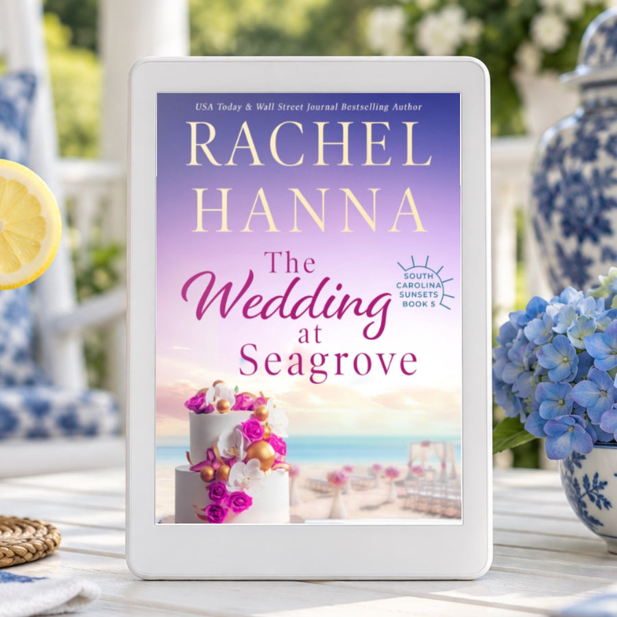 The Wedding at Seagrove - South Carolina Sunsets Book 5 (eBook) Rachel Hanna