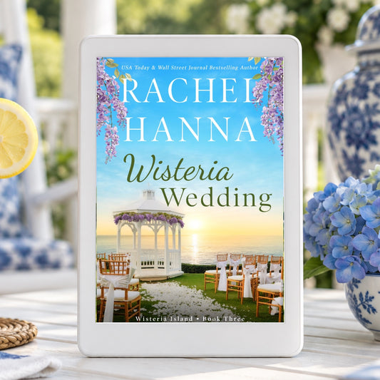 Wisteria Wedding - The Wisteria Island Series Book 3 (eBook) Book Rachel Hanna