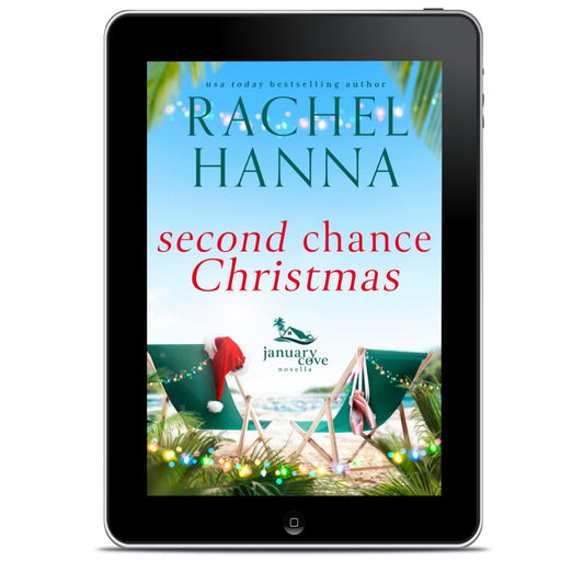 Second Chance Christmas - A January Cove Novella (EBOOK) Rachel Hanna