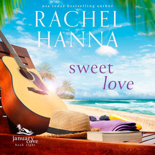 Sweet Love (AUDIO) - Rachel Hanna