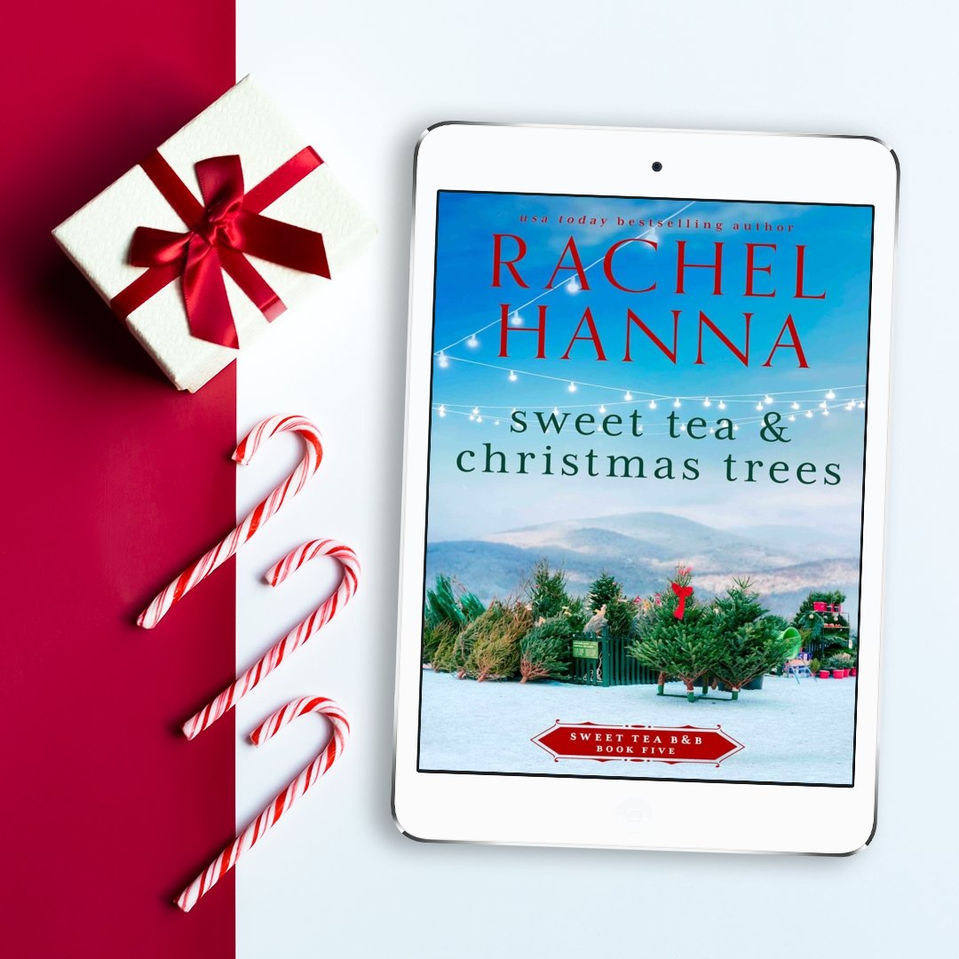 Sweet Tea & Christmas Trees- Sweet Tea B&B Series Book 5 (EBOOK) Rachel Hanna