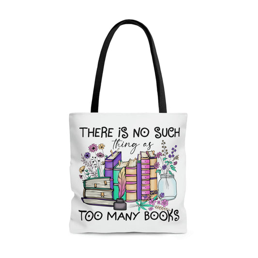THERE IS NO SUCH THING AS TOO MANY BOOKS - AOP Tote Bag - Rachel Hanna